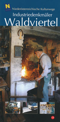 Industriedenkmäler im Waldviertel