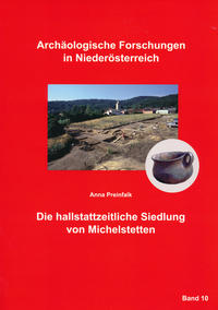 Die hallstattzeitliche Siedlung von Michelstetten