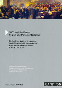 1861 und die Folgen - Region und Parlamentarismus