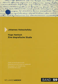 Hugo Hantsch. Eine biografische Studie