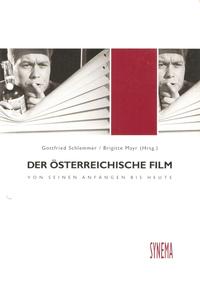 Der österreichische Film. Von seinen Anfängen bis heute. Loseblattsammlung / Der österreichische Film