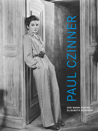 Paul Czinner - Der Mann hinter Elisabeth Bergner