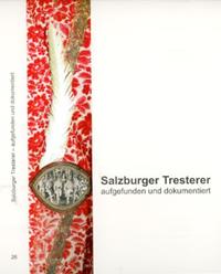 Salzburger Tresterer - aufgefunden und dokumentiert