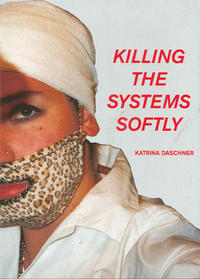 killing the systems softly