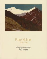 Franz Helmer 1909-1990