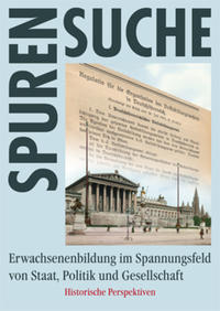 Erwachsenenbildung im Spannungsfeld von Staat, Politik und Gesellschaft