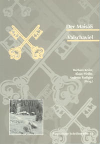 Der Maisäß Valschaviel