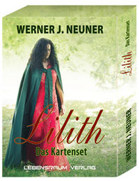 Lilith - Das Kartenset von Werner Neuner