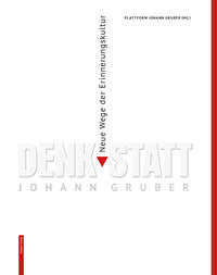 Denk Statt Johann Gruber