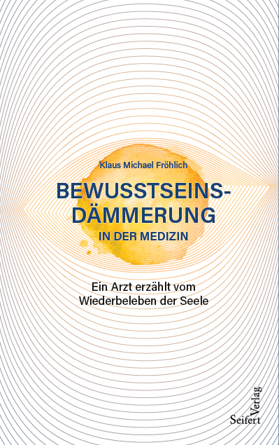 Cover-Abbildung für Bewusstseinsdämmerung in der Medizin (Softcover/Paperback) (99999---978-3-902406-67-5)