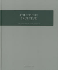 Politische Skulptur. Barlach /Kasper /Thorak /Wotruba