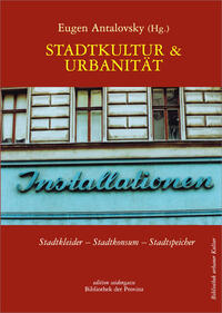 Stadtkultur und Urbanität