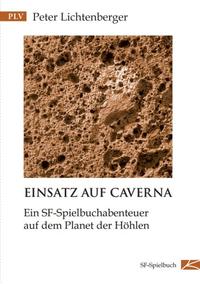 Einsatz auf Caverna