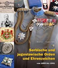 Serbische und jugoslawische Orden und Ehrenzeichen