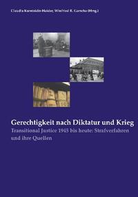 Gerechtigkeit nach Diktatur und Krieg