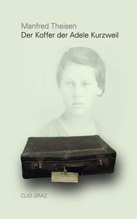 Der Koffer der Adele Kurzweil