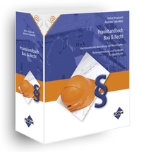 Praxishandbuch Bau & Recht