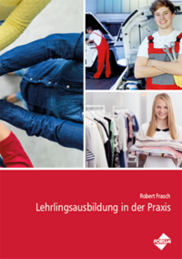 Print plus-Ausgabe Lehrlingsausbildung in der Praxis (Print-Ausgabe + E-Book)