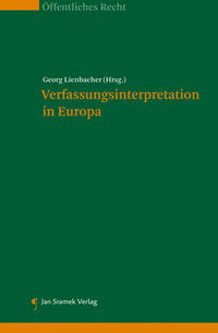 Verfassungsinterpretation in Europa