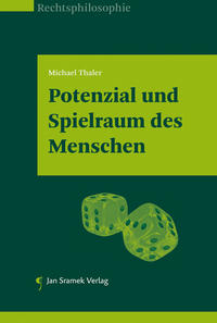 Potenzial und Spielraum des Menschen