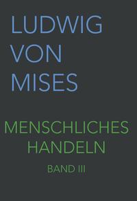 Menschliches Handeln III