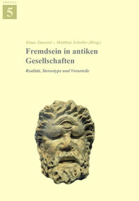 Fremdsein in antiken Gesellschaften (ARGEIA 5)