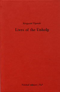 LIVES OF THE UNHOLY