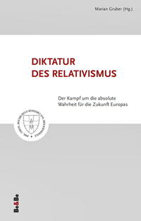 Diktatur des Relativismus