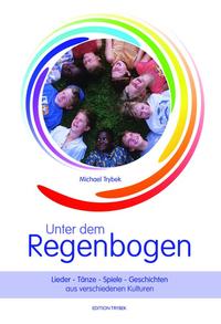 Unter dem Regenbogen