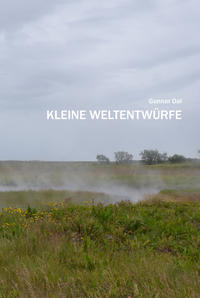 Kleine Weltentwürfe