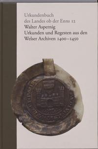 Urkunden und Regesten aus den Welser Archiven 1400-1450