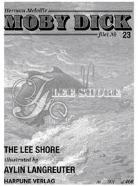 MobyDick Filet No 23 - The Lee Shore - illustrated by Aylin Langreuter