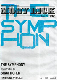 Moby Dick Filet No 132 - The Symphony - Illustrated by Siggi Hofer