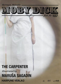 Moby Dick Filet No 107 - The Carpenter- Illustrated by Marusa Sagadin