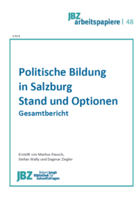 Politische Bildung in Salzburg. Stand und Optionen