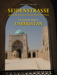 Seidenstrasse - Von Taschkent nach Samarkand, Buchara und Chiwa
