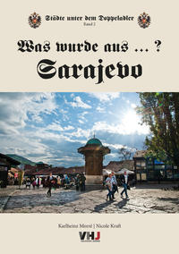 Was wurde aus...? Sarajevo
