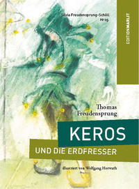 Keros und die Erdfresser