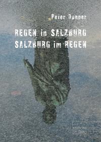 REGEN in SALZBURG - SALZBURG im REGEN