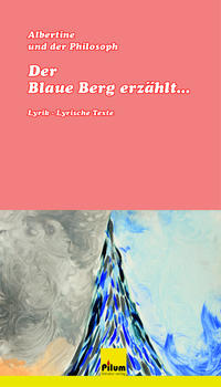 Der Blaue Berg erzählt ...