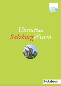 Unnützes SalzburgWissen