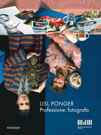 Lisl Ponger. Professione: fotografa.