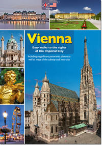 Vienna - Easy walks to the sights of the Imperial City
