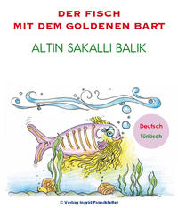 Der Fisch mit dem goldenen Bart / Altın sakallı balık