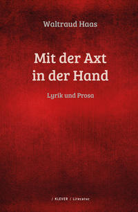 Mit der Axt in der Hand