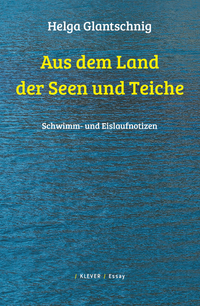 Aus dem Land der Seen und Teiche