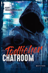 Tödlicher Chatroom