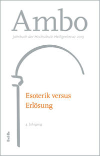 Esoterik versus Erlösung