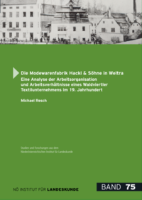 Die Modewarenfabrik Hackl & Söhne in Weitra