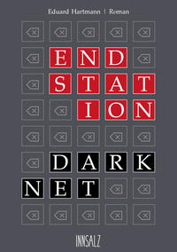 Endstation Darknet